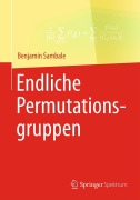 Cover-Bild zum Titel 'Endliche Permutationsgruppen' von 'Benjamin Sambale'