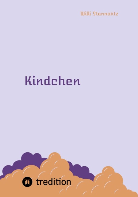 Kindchen - Willi Stannartz