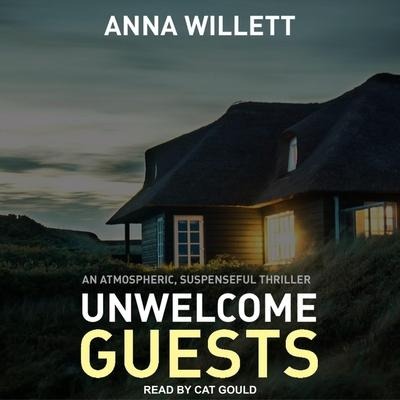 Unwelcome Guests Lib/E - Anna Willett