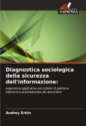 Cover-Bild zum Titel 'Diagnostica sociologica della sicurezza dell'informazione:' von 'Andrey Erkin'