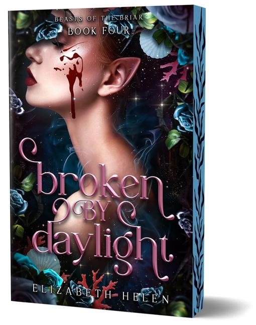 Broken by Daylight (Deluxe Edition) - Elizabeth Helen