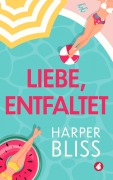 Cover-Bild zum Titel 'Liebe, entfaltet' von 'Harper Bliss'