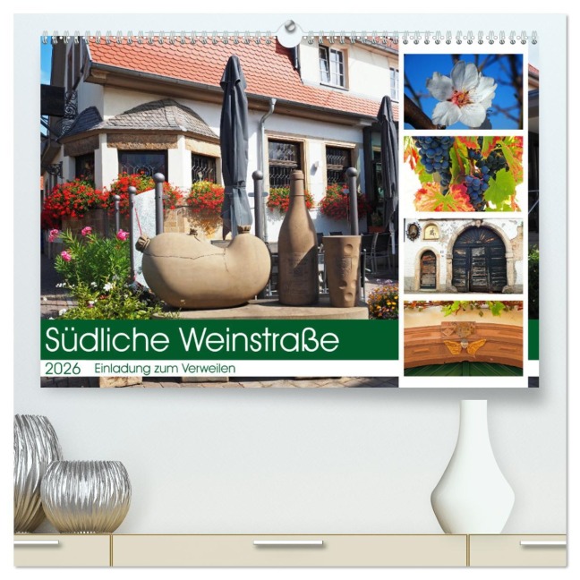 Südliche Weinstraße Eine Einladung zum Verweilen (hochwertiger Premium Wandkalender 2026 DIN A2 quer), Kunstdruck in Hochglanz - Ilona Andersen