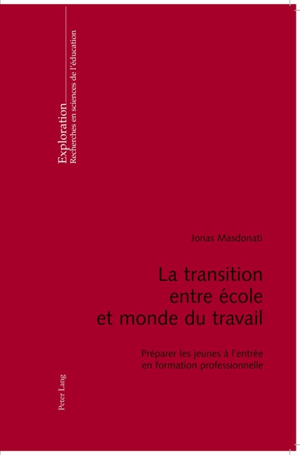 La transition entre école et monde du travail - Jonas Masdonati