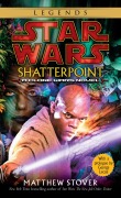Cover-Bild zum Titel 'Shatterpoint: Star Wars Legends' von 'Matthew Stover'