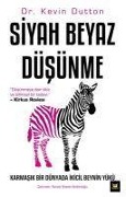 Cover-Bild zum Titel 'Siyah Beyaz Düsünme' von 'Kevin Dutton'