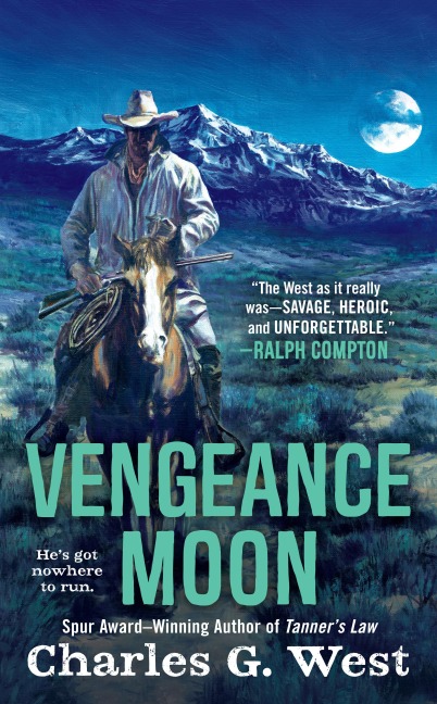 Vengeance Moon - Charles G West