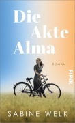 Cover-Bild zum Titel 'Die Akte Alma' von 'Sabine Welk'