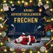 Cover-Bild zum Titel 'Der Krimi-Adventskalender Frechen' von 'Elias Peters'