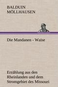 Die Mandanen - Waise - Balduin Möllhausen