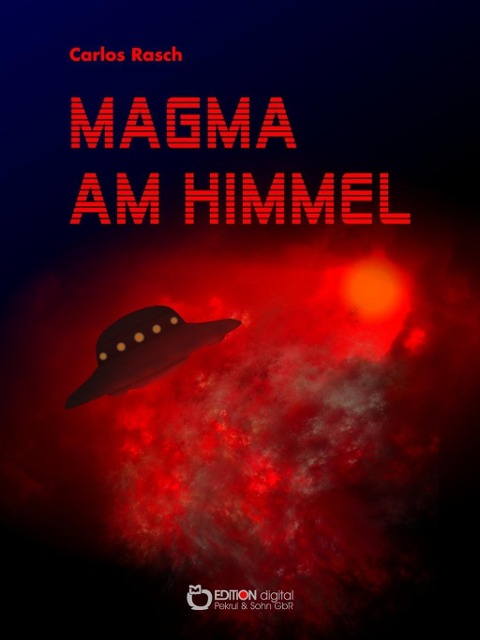 Magma am Himmel - Carlos Rasch