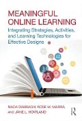 Cover-Bild zum Titel 'Meaningful Online Learning' von 'Nada Dabbagh, Jane L. Howland, Rose M. Marra'