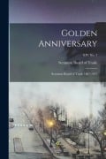 Cover-Bild zum Titel 'Golden Anniversary: Scranton Board of Trade 1867-1917; XIV No. 1' von ''
