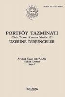 Portföy Tazminati Üzerine Düsünceler - Ünal Ertabak