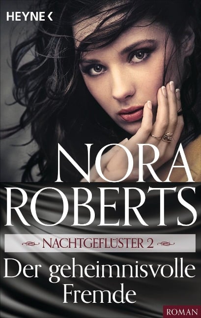 Nachtgeflüster 2. Der geheimnisvolle Fremde - Nora Roberts