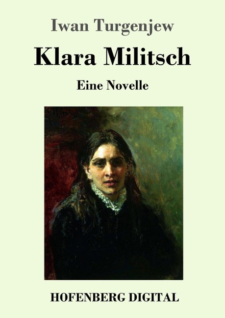 Klara Militsch - Iwan Turgenjew