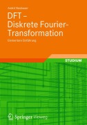 Cover-Bild zum Titel 'DFT - Diskrete Fourier-Transformation' von 'André Neubauer'