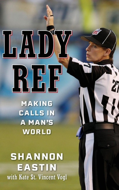 Lady Ref - Shannon Eastin