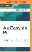As Easy as Pi - Jamie Buchan