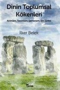 Cover-Bild zum Titel 'Dinin Toplumsal Kökenleri' von 'Ilker Belek'