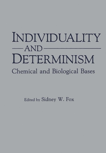 Individuality and Determinism - 