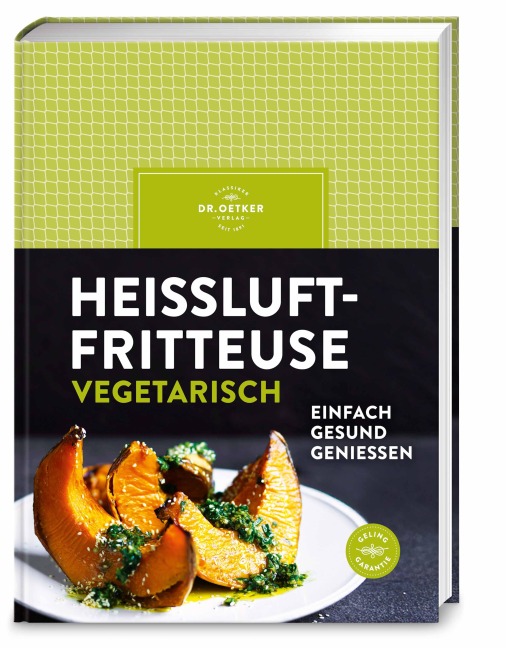 Heißluftfritteuse vegetarisch - Oetker Verlag