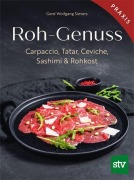 Cover-Bild zum Titel 'Roh-Genuss' von 'Gerd Wolfgang Sievers'