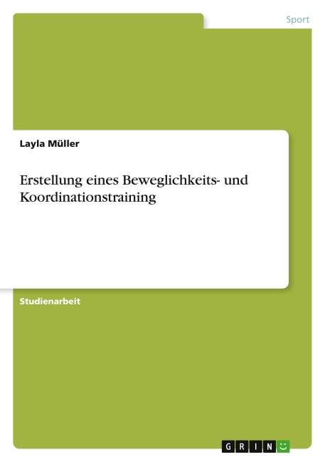 Erstellung eines Beweglichkeits- und Koordinationstraining - Layla Müller