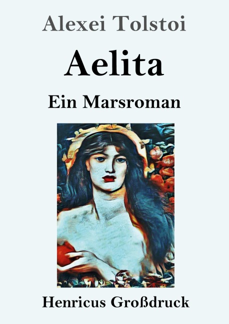 Aelita (Großdruck) - Alexei Tolstoi