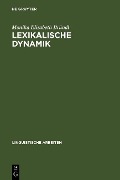 Lexikalische Dynamik - Monika Elisabeth Bründl