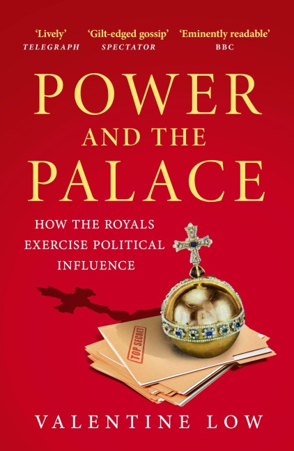 Power and the Palace - Valentine Low