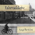 Cover-Bild zum Titel 'Fahrraddiebe' von 'Luigi Bartolini'