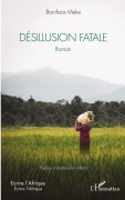 Cover-Bild zum Titel 'Désillusion fatale' von 'Boniface Meke'