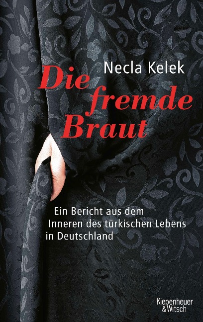 Die fremde Braut - Necla Kelek