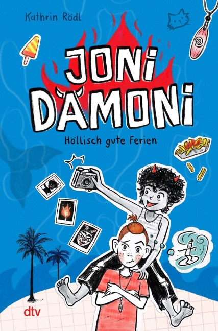 Joni Dämoni - Höllisch gute Ferien - Kathrin Rödl