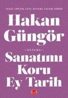 Sanatimi Koru Ey Tarih - Hakan Güngör