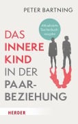 Cover-Bild zum Titel 'Das Innere Kind in der Paarbeziehung' von 'Peter Bartning'