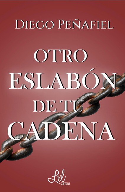 Otro eslabón de tu cadena - Diego Peñafiel