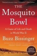 The Mosquito Bowl - Buzz Bissinger