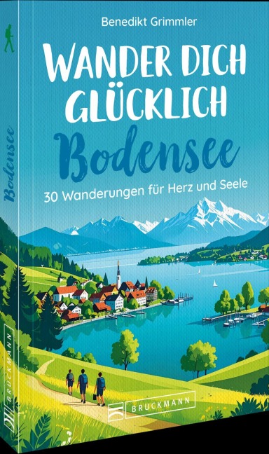 Wander dich glücklich Bodensee - Benedikt Grimmler