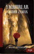 Cover-Bild zum Titel 'Yagmurlar Yagdigi Zaman' von 'Bilal Ikizaslan'