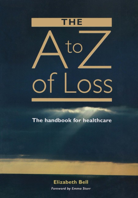 The A-Z of Loss - Elizabeth Bell