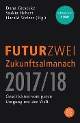 Cover-Bild zum Titel 'FUTURZWEI Zukunftsalmanach 2017/18' von ''