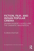 Cover-Bild zum Titel 'Fiction, Film, and Indian Popular Cinema' von 'Florian Stadtler'