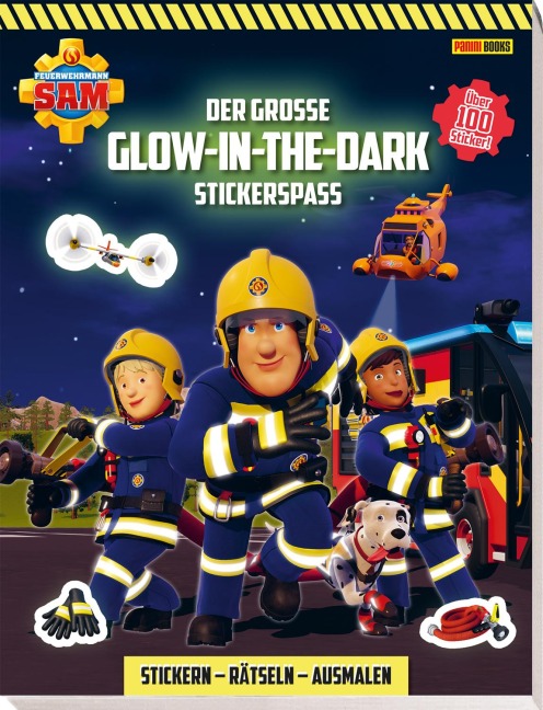 Feuerwehrmann Sam: Der große Glow-in-the-Dark Stickerspaß: Stickern - Rätseln - Ausmalen - Panini