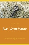 Cover-Bild zum Titel 'Das Vermächtnis' von 'Judith Pientschik'