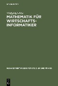 Cover-Bild zum Titel 'Mathematik für Wirtschaftsinformatiker' von 'Wolfgang Götze'