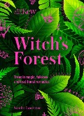 Cover-Bild zum Titel 'Witch's Forest' von 'Royal Botanic Gardens Kew, Sandra Lawrence'