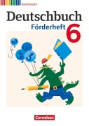 Cover-Bild zum Titel 'Deutschbuch 6. Schuljahr Gymnasium. Förderheft' von 'Daniela A. Frickel, Thomas Reuter, Agnes Fulde, Frank Schneider, Thomas Mayerhofer'