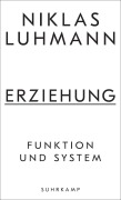 Cover-Bild zum Titel 'Erziehung' von 'Niklas Luhmann'